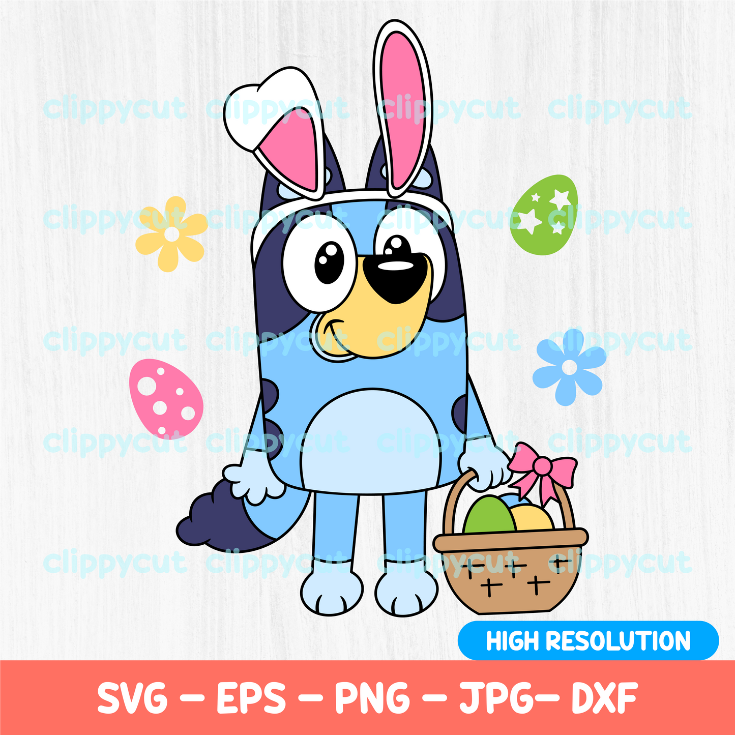 Bluey Easter Bunny SVG design for Cricut and Silhouette with eggs and bunny ears – perfect for Easter crafts and shirts.