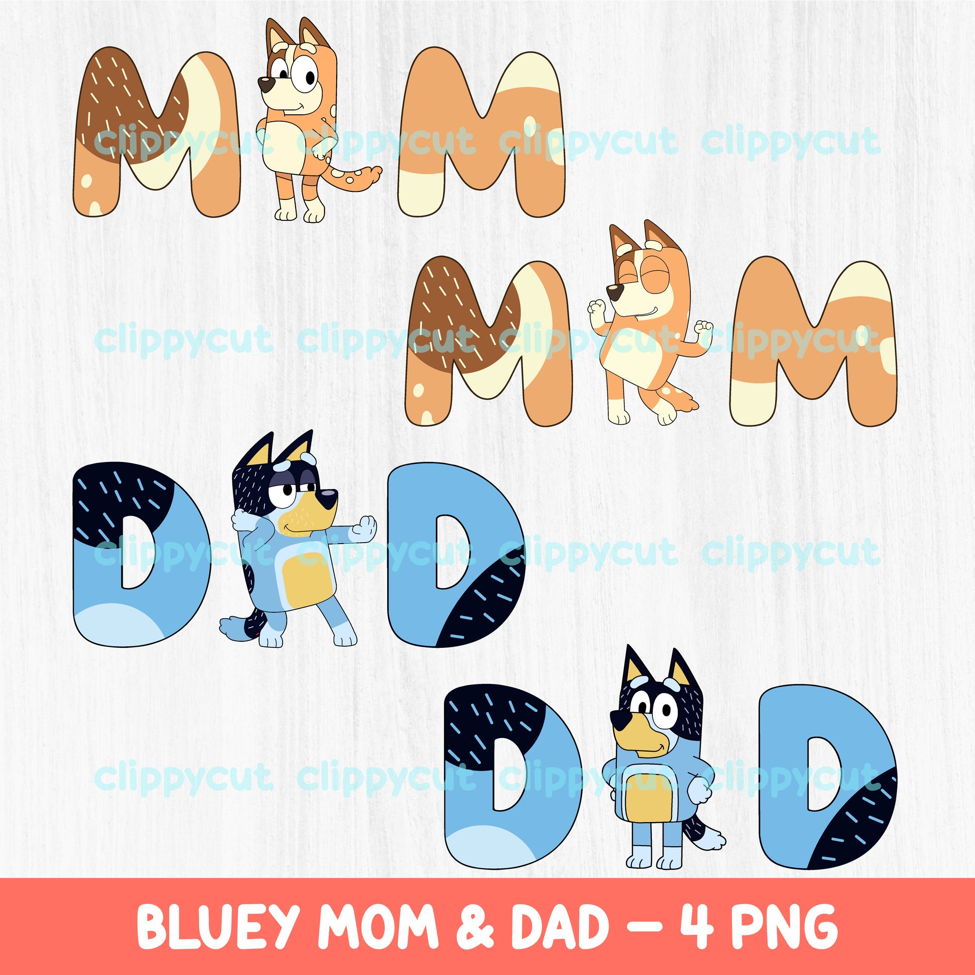 Bluey Mom & Dad clipart featuring 4 PNG designs with "MOM" and "DAD" letters and characters from Bluey's family. Perfect for DIY crafts and digital projects.